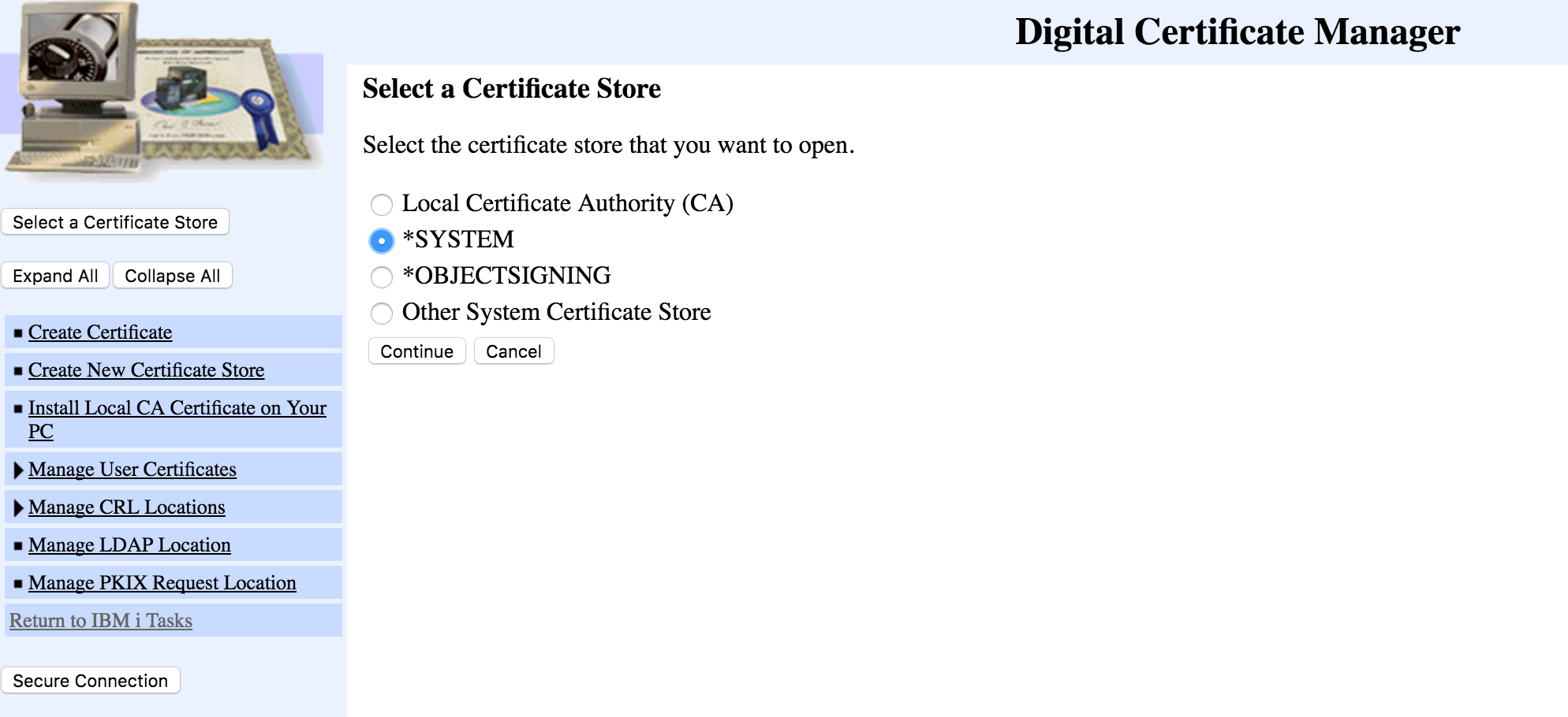 Select *SYSTEM Certificate Store