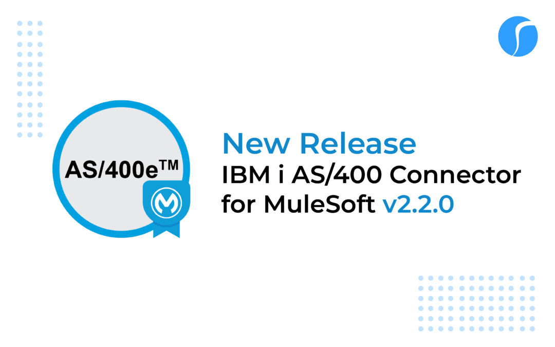 IBM I AS/400 series legacy Connector for MuleSoft v2.2.0 announcement