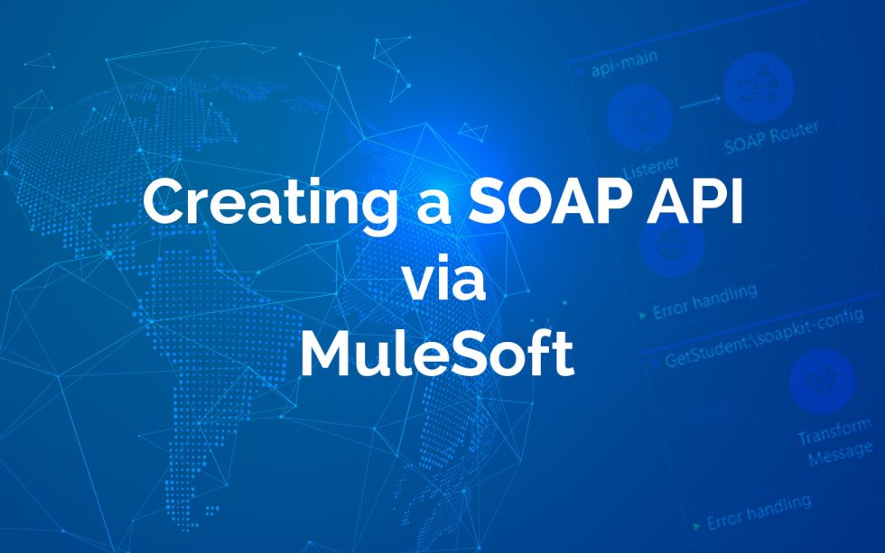 Creating a SOAP API via MuleSoft