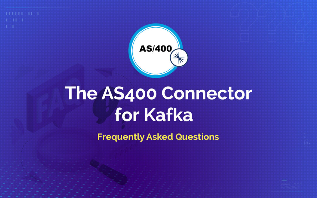 The AS400 Connector for Kafka