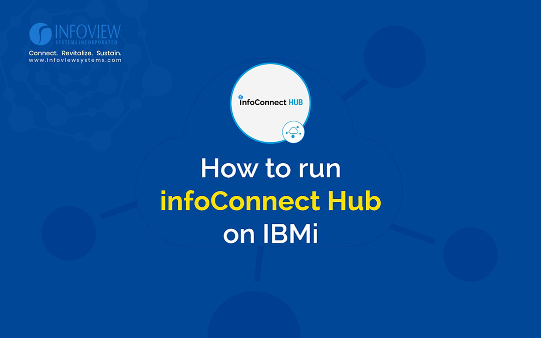 How to run infoConnect Hub on IBMi
