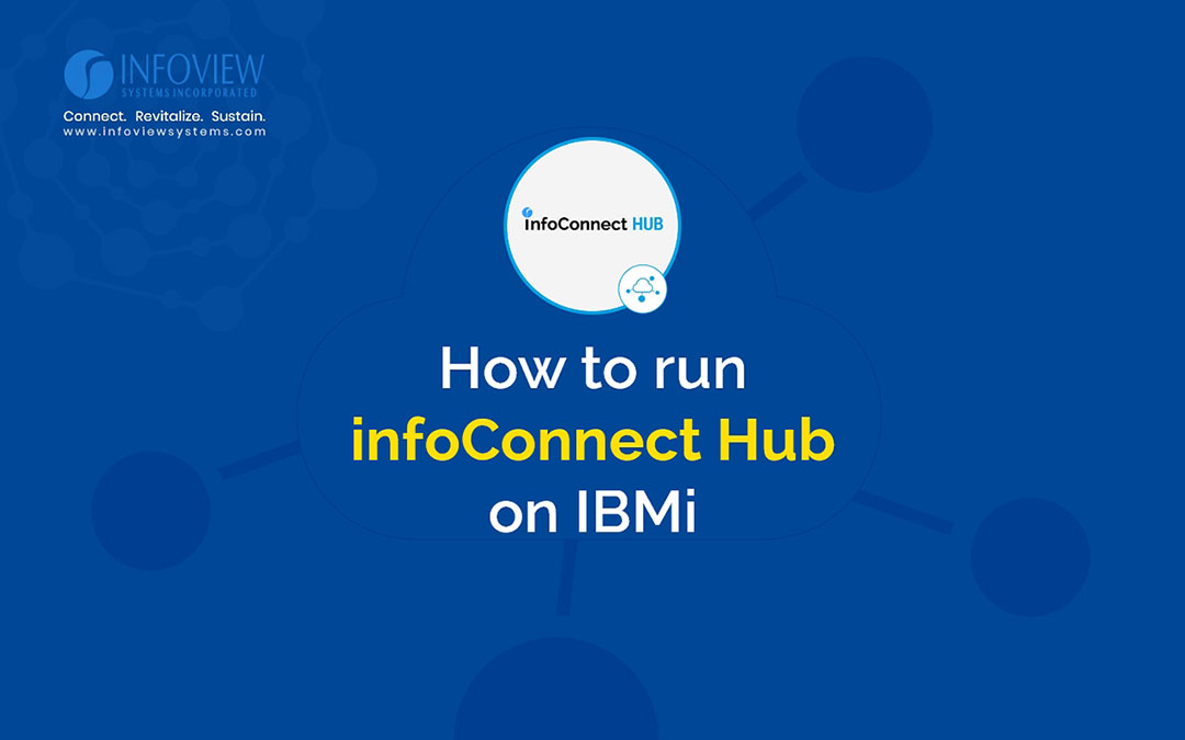 How to run infoConnect Hub on IBM i