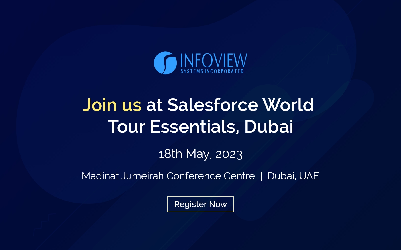 Join us at the Salesforce Conference in Dubai Infoview Systems Inc.