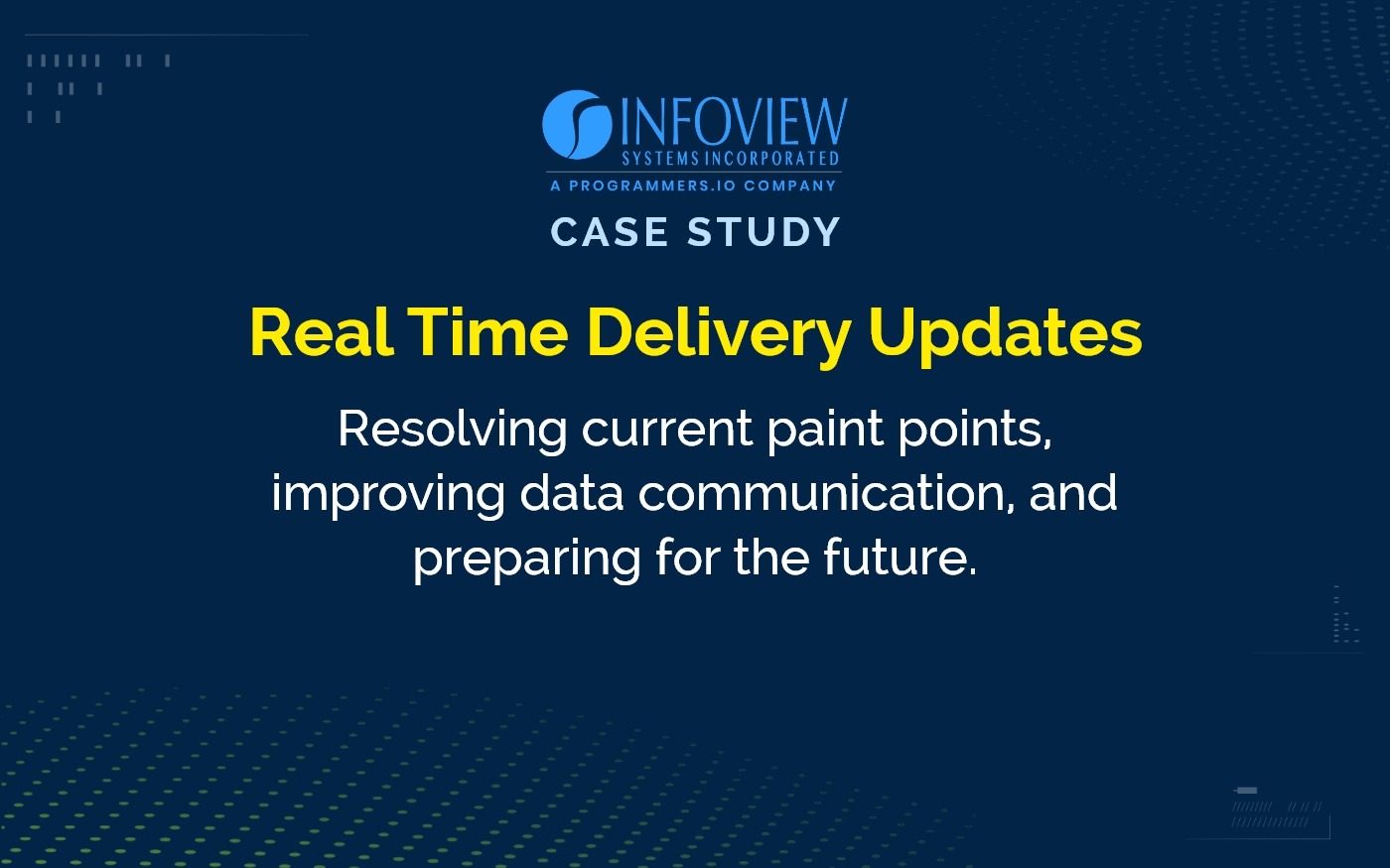 Real Time Update Sample Real Time Delivery Updates - Case Studies
