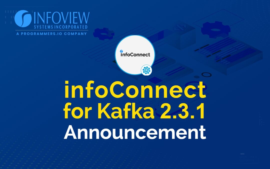 Blogs 1 infoConnect for Kafka 2.3.1 Announcement