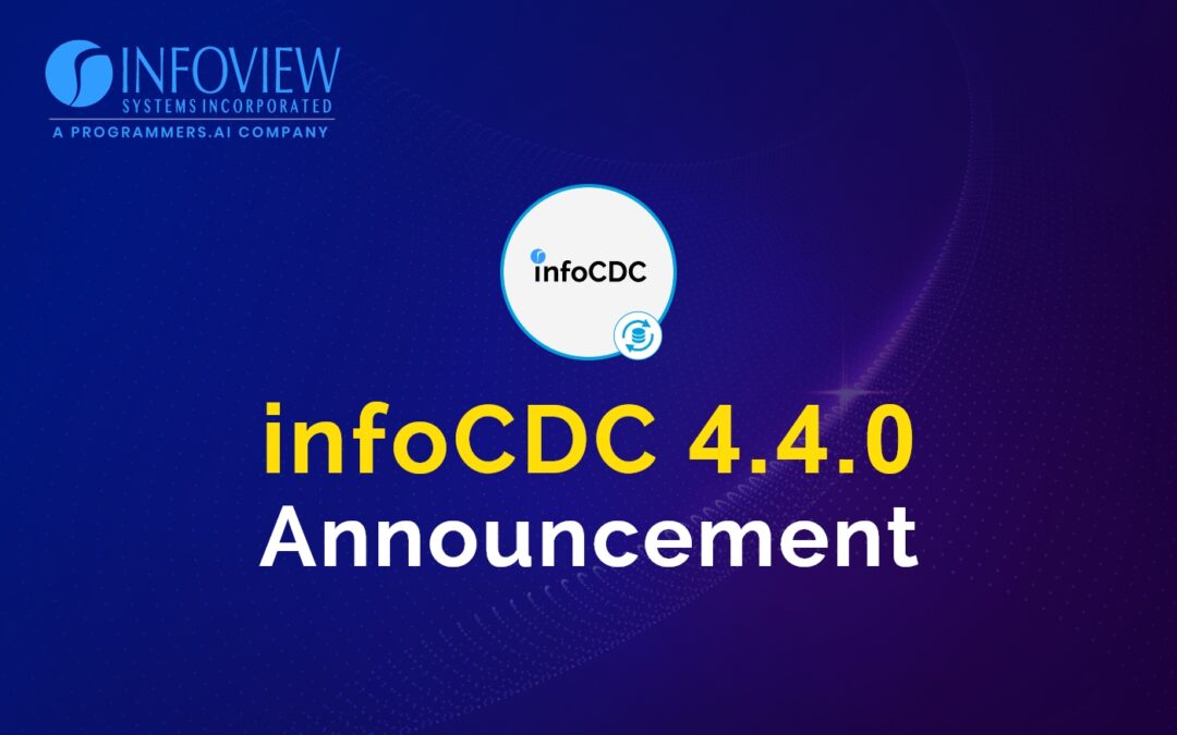 InfoCDC 4.4.0 Release Announcement
